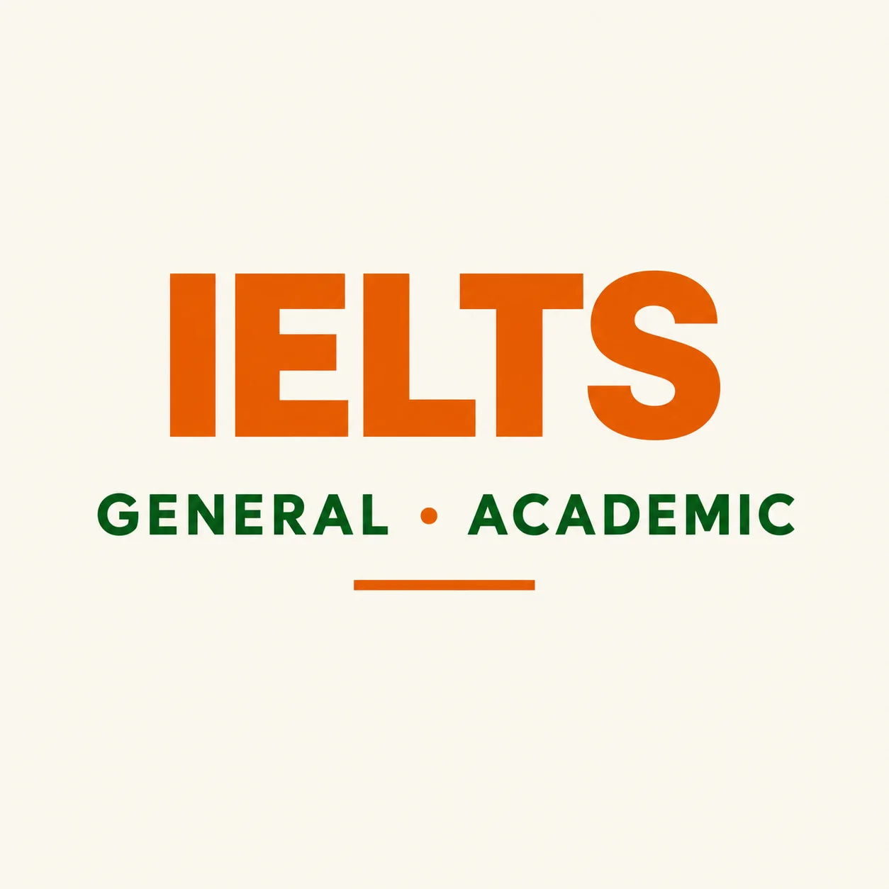 IELTS General vs Academic — Which One Do I Need?